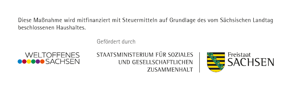 Banner Weltoffenes Sachsen gefördert durch das sächsische Staatsministerium für Soziales und gesellschaftlicher Zusammenhalt