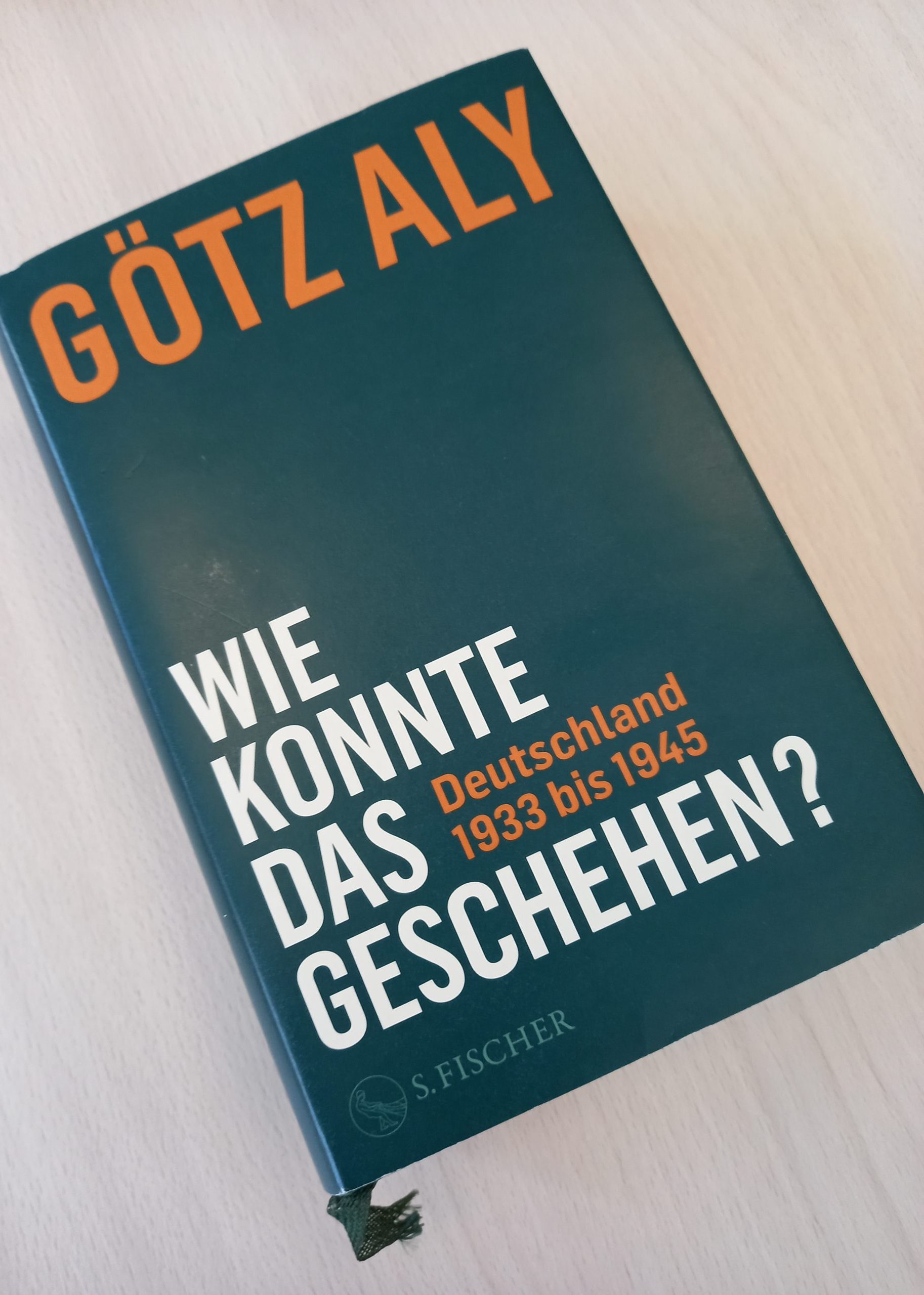 Bild vom Buch "Wie konnte das geschehen? Deutschland 1933 bis 1945" von Götz Aly